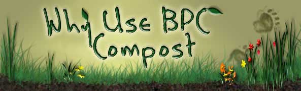 Why Use BPC's Compost